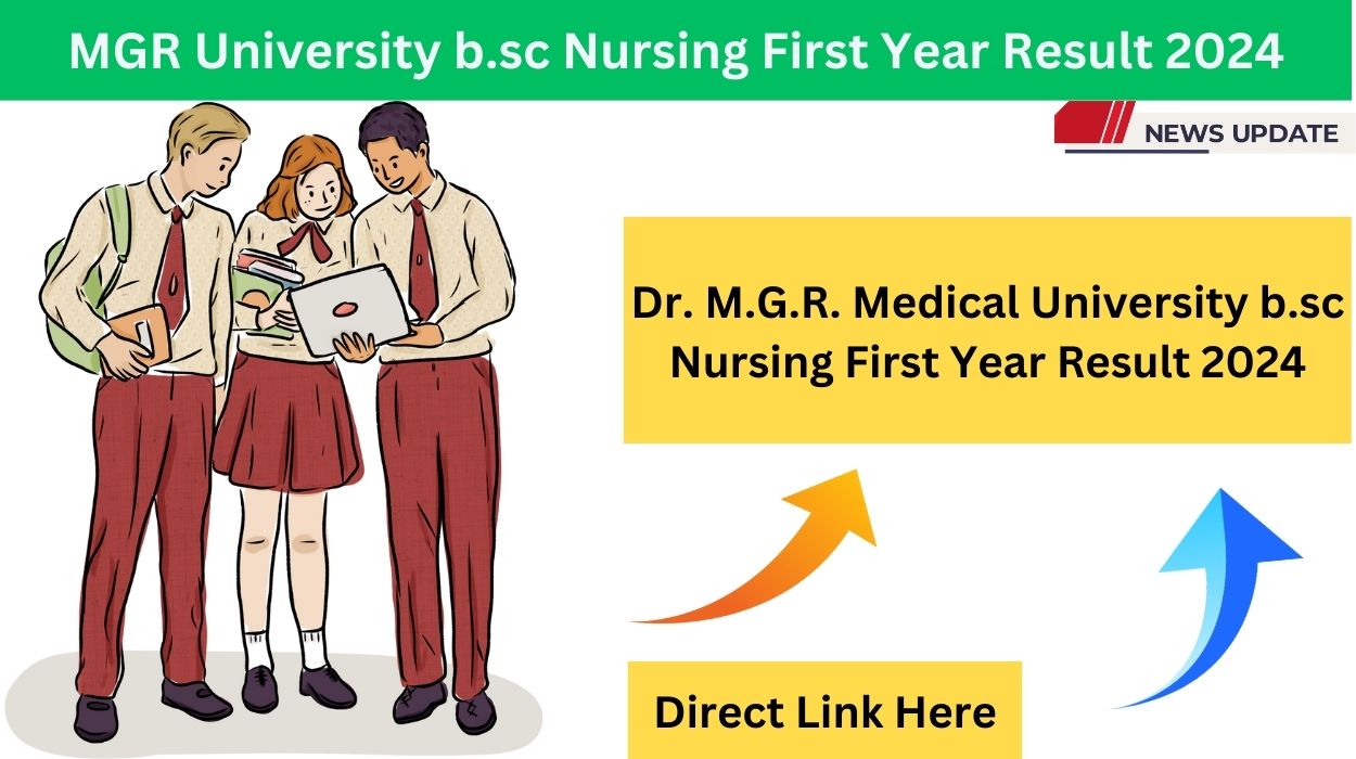 MGR University b.sc Nursing First Year Result 2024