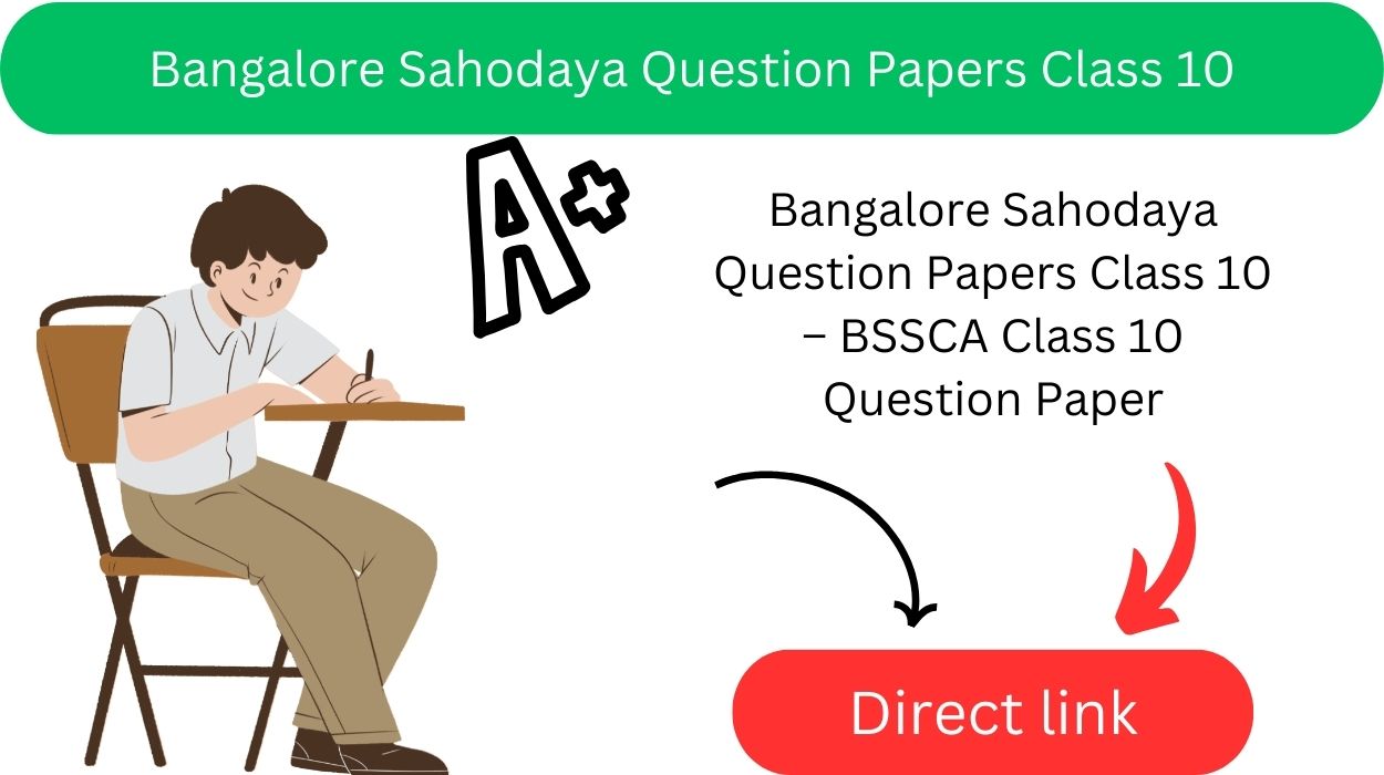 Bangalore Sahodaya Question Papers Class 10 – BSSCA Class 10 Question Paper